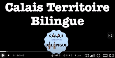 Présentation vidéo Calais Territoire Bilingue